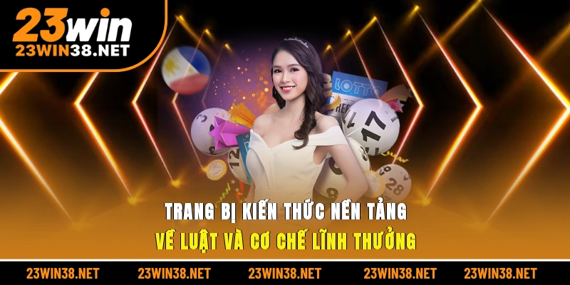 Trang bị kiến thức nền tảng về luật và cơ chế lĩnh thưởng